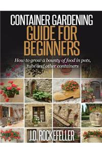 Container Gardening for Beginners