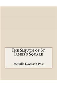 The Sleuth of St. James's Square