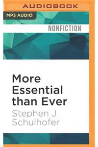 More Essential Than Ever: The Fourth Amendment in the Twenty-First Century