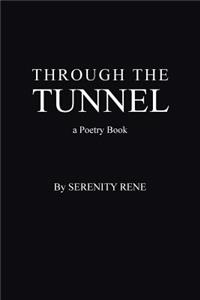 Through The Tunnel