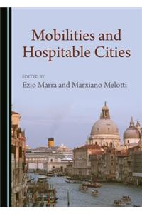 Mobilities and Hospitable Cities