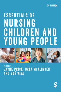 Essentials of Nursing Children and Young People