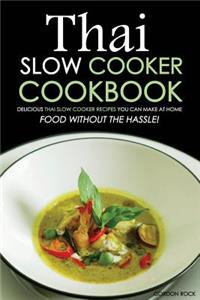 Thai Slow Cooker Cookbook