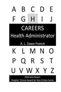 Careers: Health Care Administrator