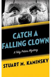 Catch a Falling Clown