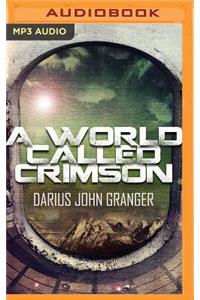 World Called Crimson