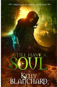 I Still Have a Soul
