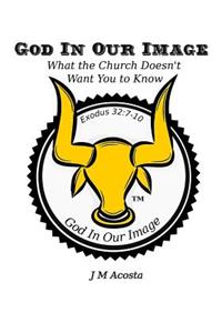 God In Our Image