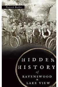 Hidden History of Ravenswood and Lake View