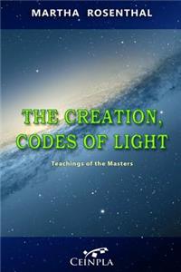 The Creation, Codes of Light