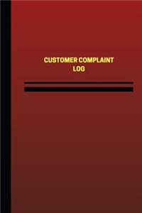 Customer Complaint Log (Logbook, Journal - 124 pages, 6 x 9 inches)