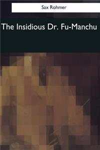 Insidious Dr. Fu-Manchu