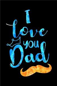 I Love You Dad