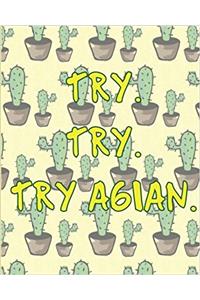 Try Try Try Again Bullet Journal With Yellow Cactus Cover: 1/4 Dotted Pages; Bullet Journal Notebook: Volume 5