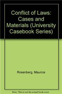 Conflict of Laws: Cases and Materials (University Casebook Series)