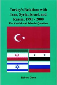 Turkey's Relations with Iran, Syria, Israel, and Russia, 199