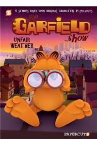 The Garfield Show #1: Unfair Weather: Unfair Weather