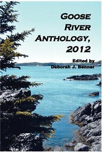 Goose River Anthology, 2012