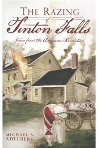 Razing of Tinton Falls: Voices from the American Revolution