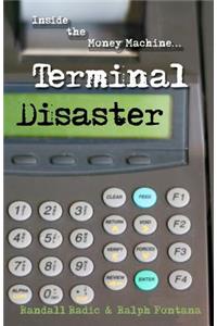 Terminal Disaster