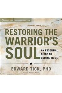 Restoring the Warrior's Soul