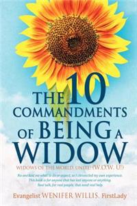 The 10 Commandments of Being a Widow