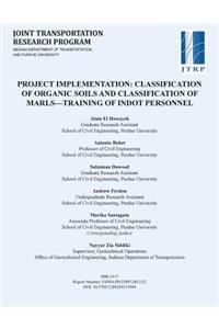 Project Implementation: Classification of Organic Soils and Classification of Marls Training of Indot Personnel