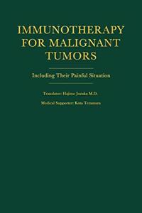 Immunotherapy for Malignant Tumors