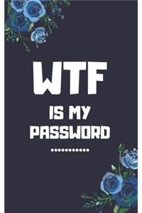 WTF is my password