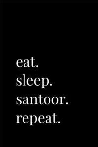 Eat Sleep Santoor Repeat Musical Instrument Funny Gift Idea Notebook