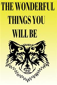THE WONDERFUL THINGS YOU WILL BE.pdf