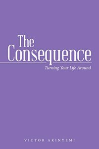 The Consequence