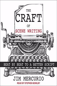 Craft of Scene Writing