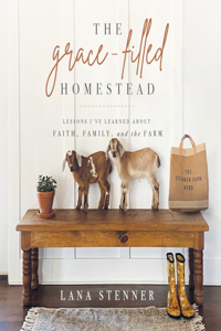 Grace-Filled Homestead