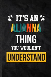 It's an Alianna Thing You Wouldn't Understand