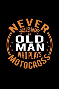 Never Underestimate An Old Man Who Plays Motocross