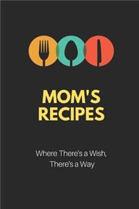Mom's recipes notebook perfect gift 