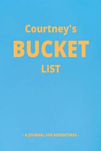 Courtney's Bucket List