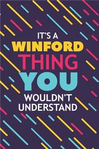 It's a Winford Thing You Wouldn't Understand