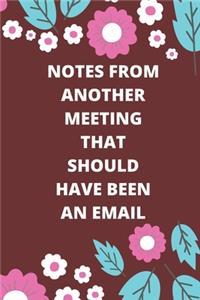 Notes from Another Meeting That Should Have Been an Email