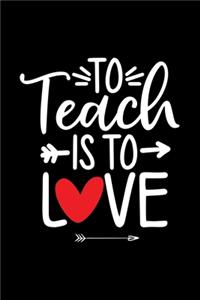 Teach is to Love