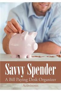 Savvy Spender - A Bill Paying Desk Organizer