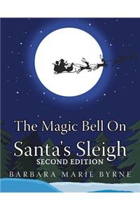 Magic Bell On Santa's Sleigh