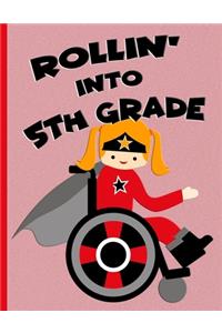 Rollin' into 5th Grade
