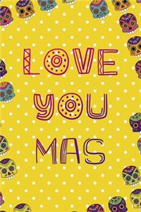 Love You Mas