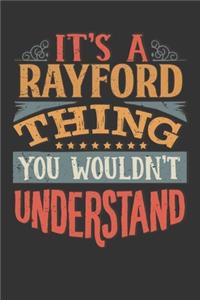 Its A Rayford Thing You Wouldnt Understand