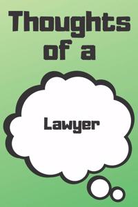 Thoughts of a Lawyer