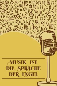 Musik ist die Sprache der Engel