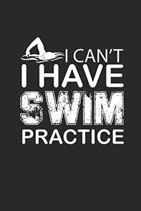 I Cant I Have Swim Practice