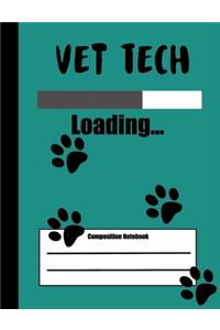 Vet Tech Loading Composition Notebook